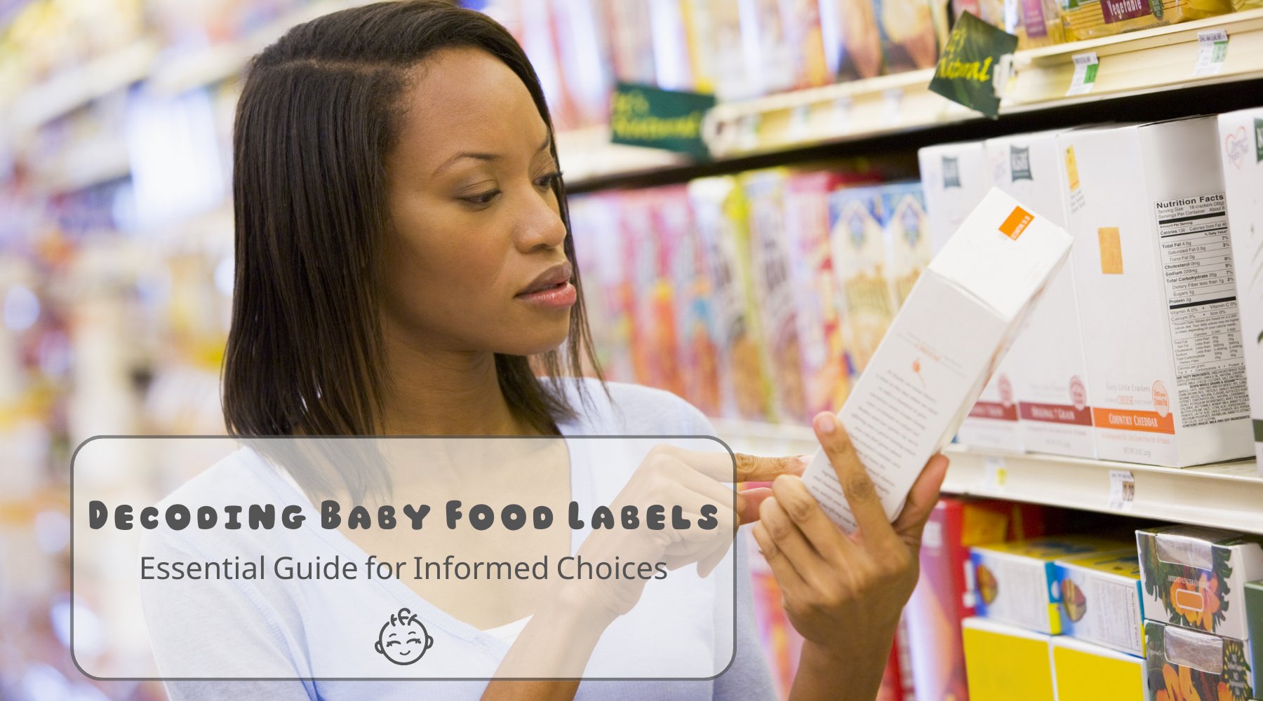Decoding Baby Food Labels: Essential Guide for Informed Choices - Cute Cubs